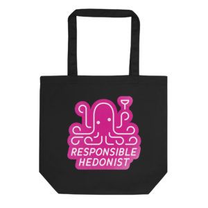 Responsible Hedonist Tote Bag